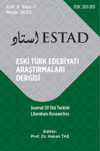 Eski Türk Edebiyatı Araştırmaları Dergisi  [Journal Of Old Turkish Literature Researches]